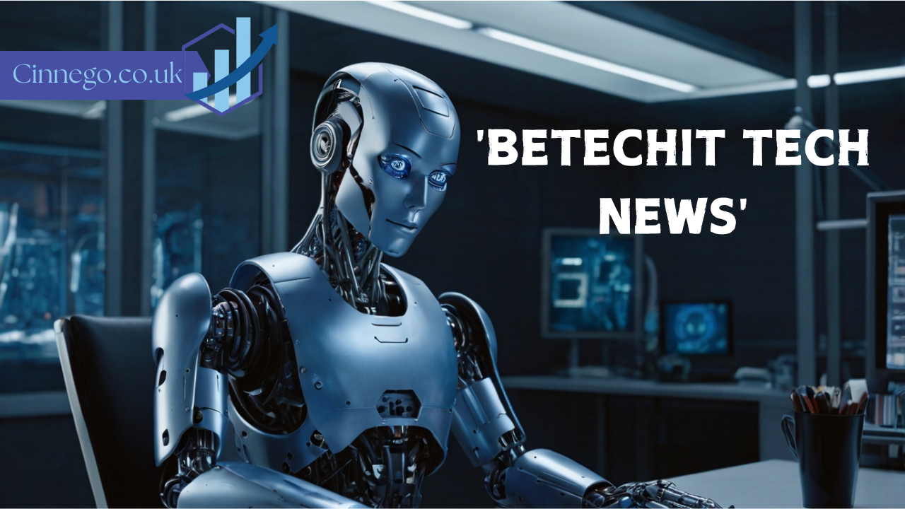 Top Tech Innovations in 2024 - Betechit Tech News