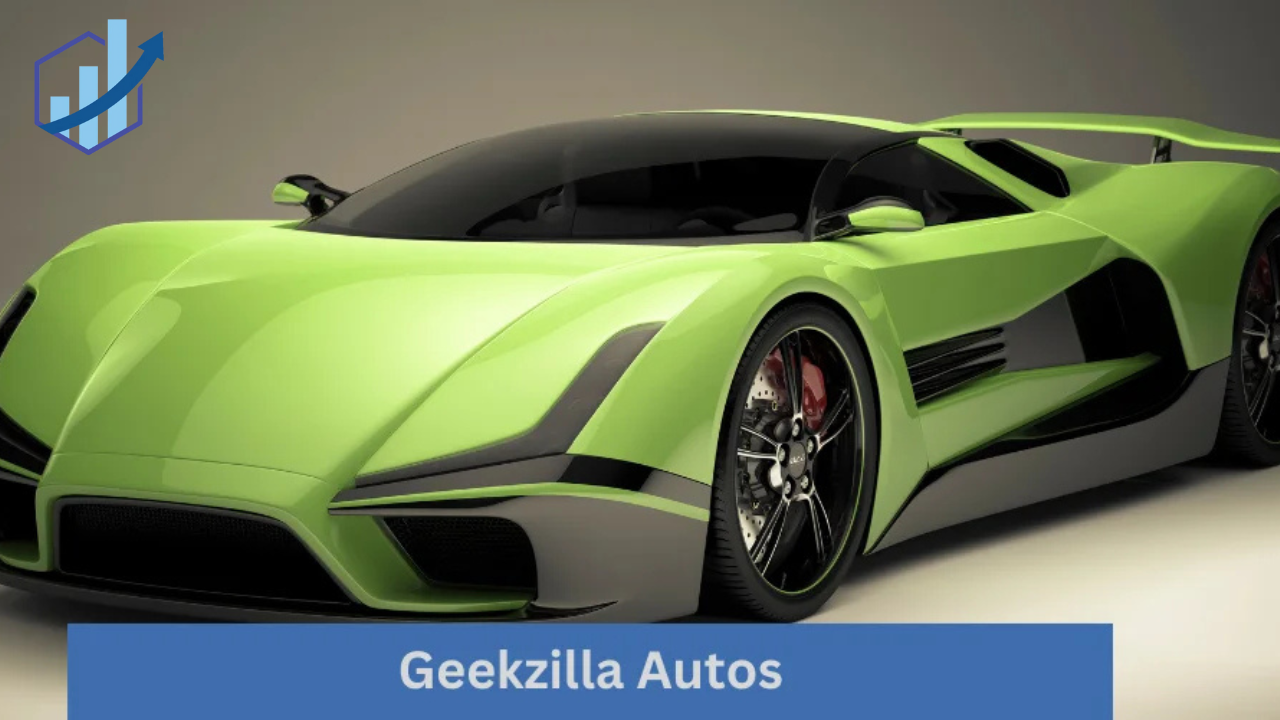 Geekzilla Autos: The Ultimate Guide to the Latest in Automotive Innovation