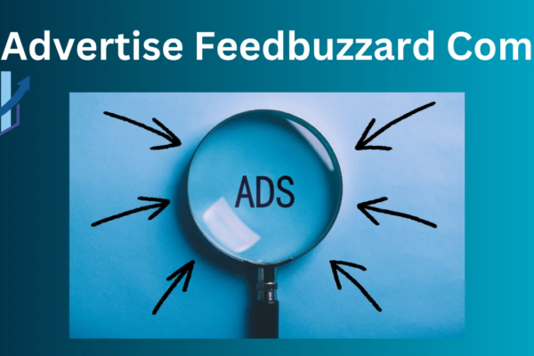 Advertise Feedbuzzard Com: Unlock Your Brand’s True Potential