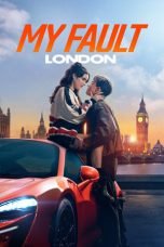 My Fault: London (2025)